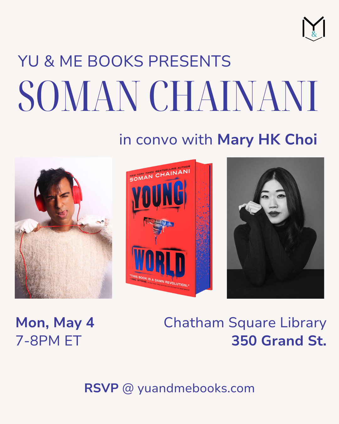 Join the Book Launch: Young World by Soman Chainani! Featuring Soman Chainani & Mary HK Choi. May 4, 7-8PM ET, Chatham Square Library. RSVP at yuandmebooks.com (Yu & Me Books) for a chance to win a signed copy!.
