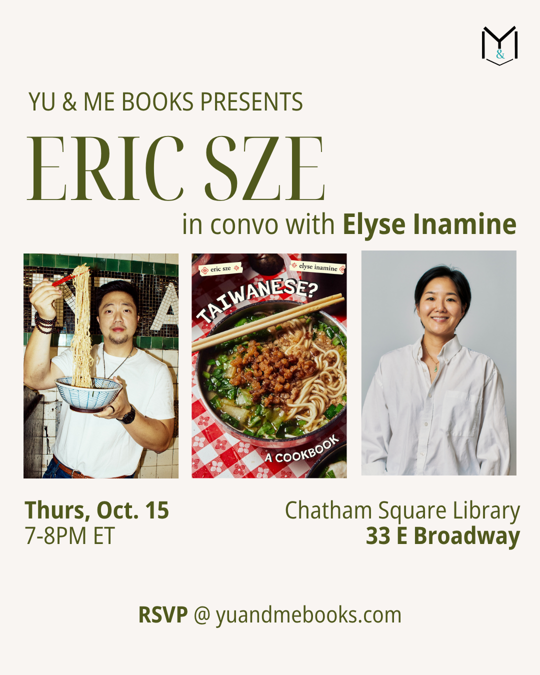 Join us for the Book Launch of Taiwanese? by Eric Sze, hosted by Yu & Me Books! The event flyer features the book cover, event information, and photos of Eric Sze and Elyse Inamine. Dive into insights on Taiwanese cuisine as they discuss their new release. Event: October 15, 7–8PM ET at Chatham Square Library. RSVP: yuandmebooks.com.