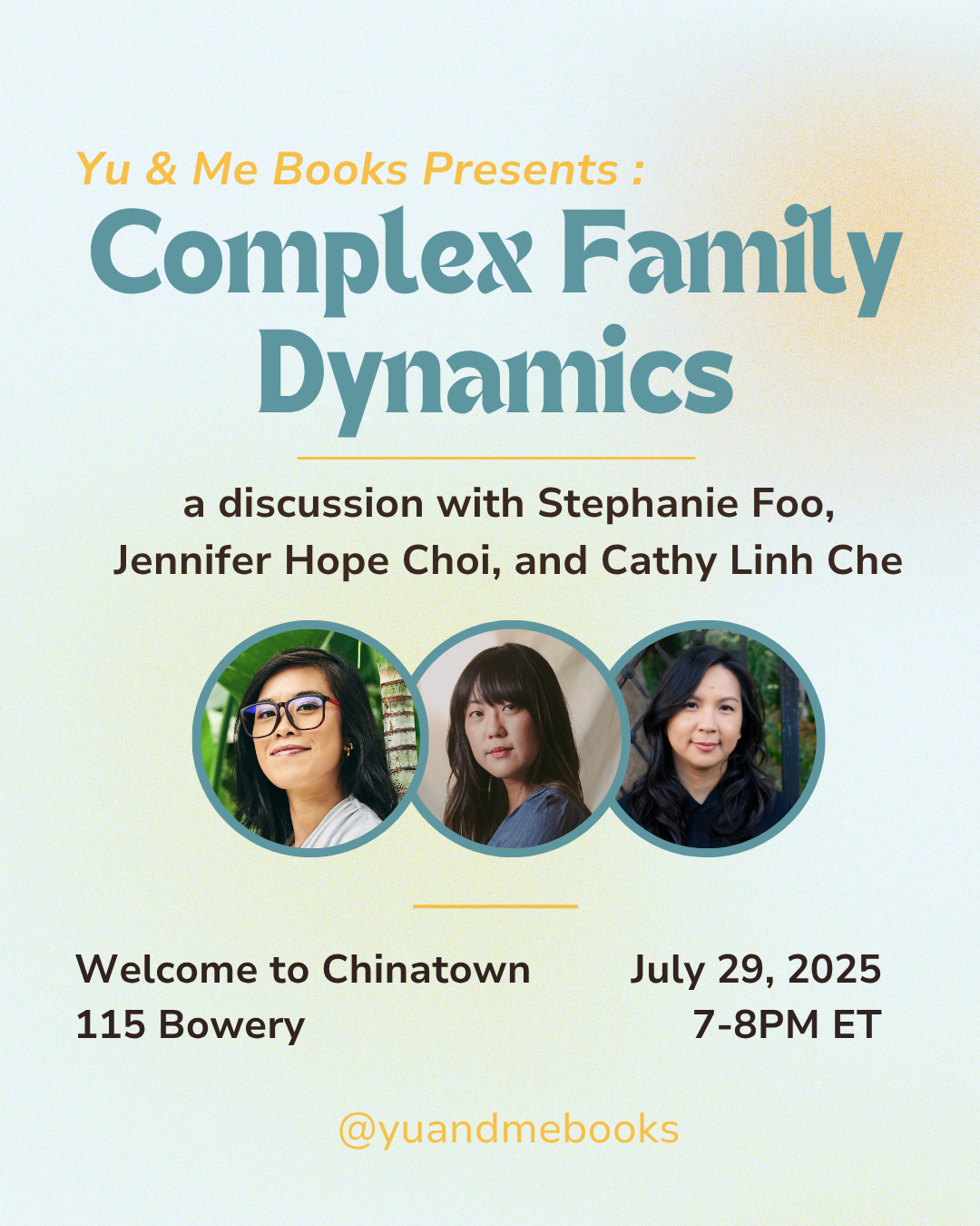 Panel | Complex Family Dynamics with Stephanie Foo, Cathy Linh Che, Jennifer Hope Choi