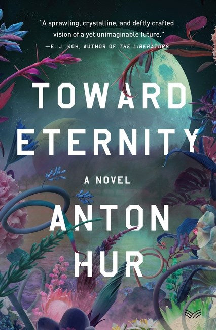 Toward Eternity by Anton Hur (October '24 Book Club)