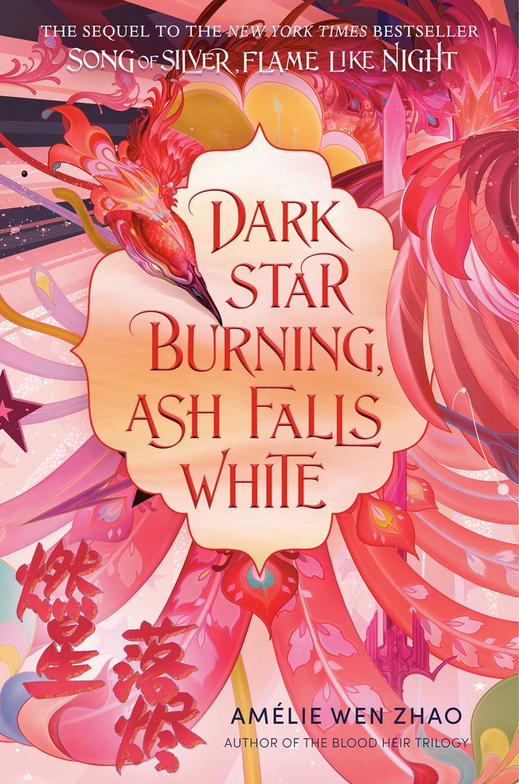 Signed & personalized copy of Dark Star Burning, Ash Falls White by Amélie Wen Zhao from Yu & Me Books—features a cover inspired by ancient China with swirling red, pink, and gold patterns around a flaming sword and Chinese calligraphy.
