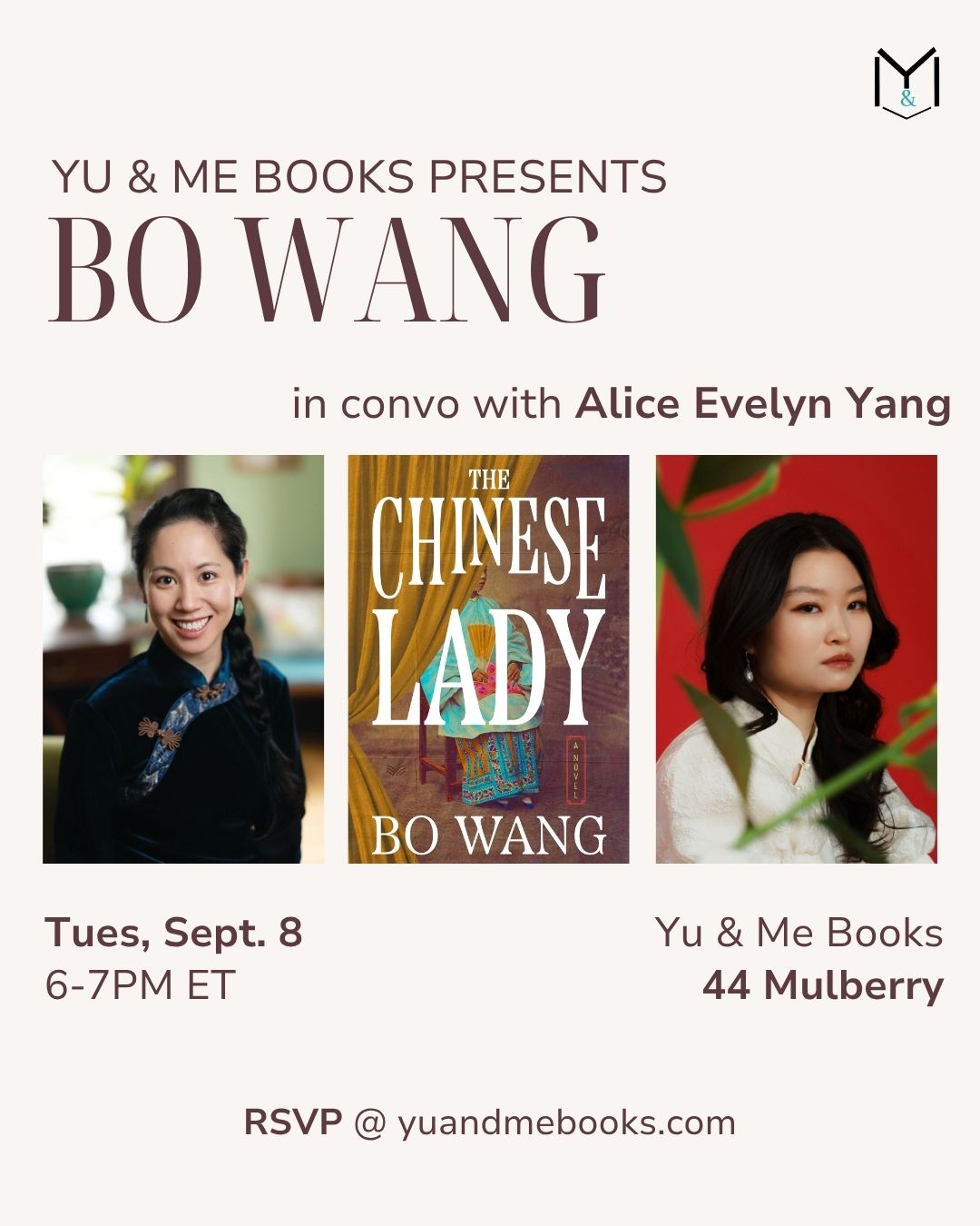Book Launch | The Chinese Lady by Bo Wang at Yu & Me Books: Join a conversation between Bo Wang and Alice Evelyn Yang, featuring headshots of both authors and the cover of The Chinese Lady—a historical novel inspired by Afong Moy. Event date: Tuesday, September 8, 6-7PM ET at Yu & Me Books (44 Mulberry). RSVP at yuandmebooks.com for a chance to win a signed copy.