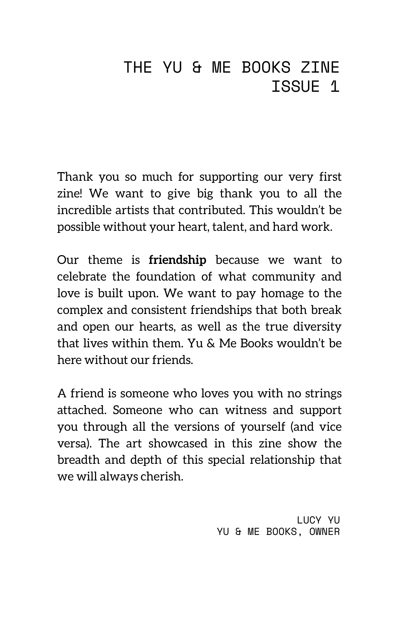 ON FRIENDSHIP, The Yu & Me Zine Vol. 1 by Yu & Me Books features a thank you message, a reflection on friendship, and a note from owner Lucy Yu—celebrating local art and the power of community in this special edition zine.