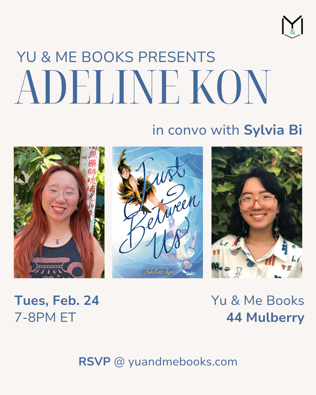 Event poster: Book Launch | Just Between Us by Adeline Kon, in convo with Sylvia Bi, hosted by Yu & Me Books. Photos, book cover, and event details for Feb 24, 7-8PM ET at 44 Mulberry. Signed graphic novel copies available.