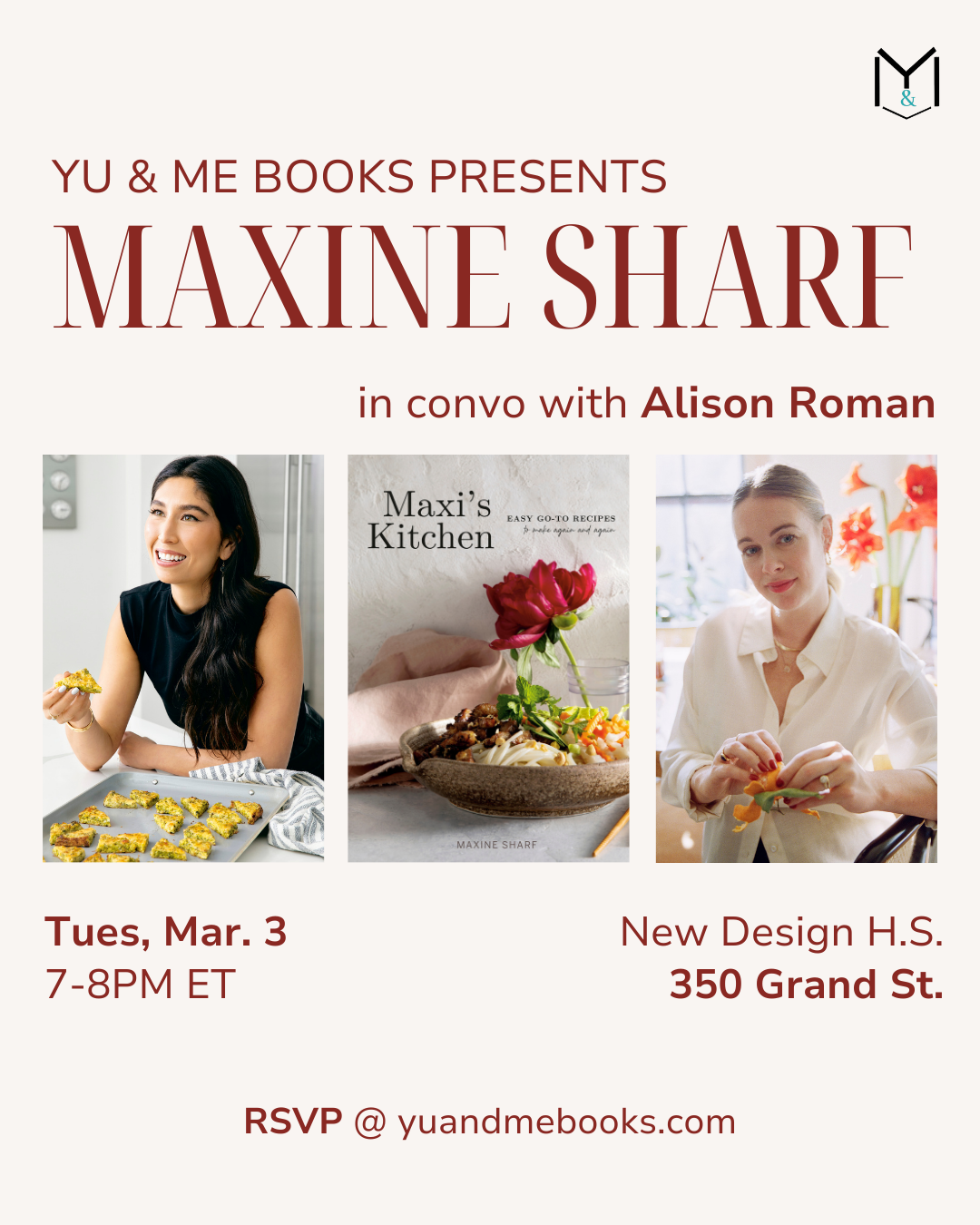 Flyer for Maxi’s Kitchen Book Tour: In Conversation + Meet & Greet, presented by Yu & Me Books. Includes photos, the cookbook cover, event and RSVP details—join them for simple, delicious recipes and healthy, comforting meals.
