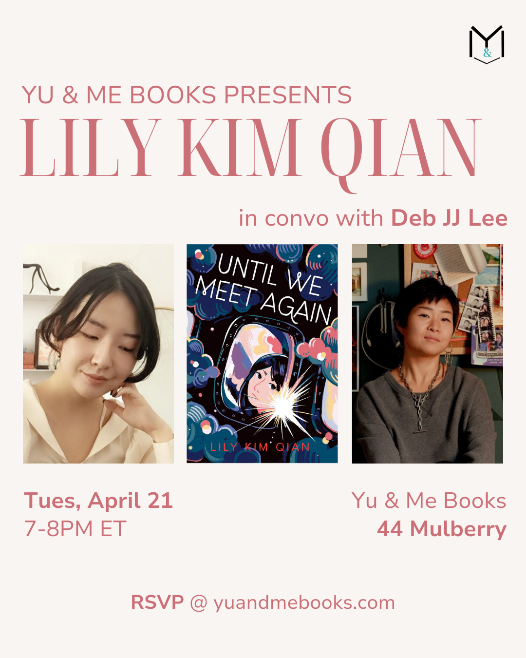 Event flyer: Book Launch | Until We Meet Again by Lily Kim Qian at Yu & Me Books. Features photos of Lily Kim Qian and Deb JJ Lee, memoir cover, event date (April 21), time (7–8PM ET), and RSVP to win a signed copy.