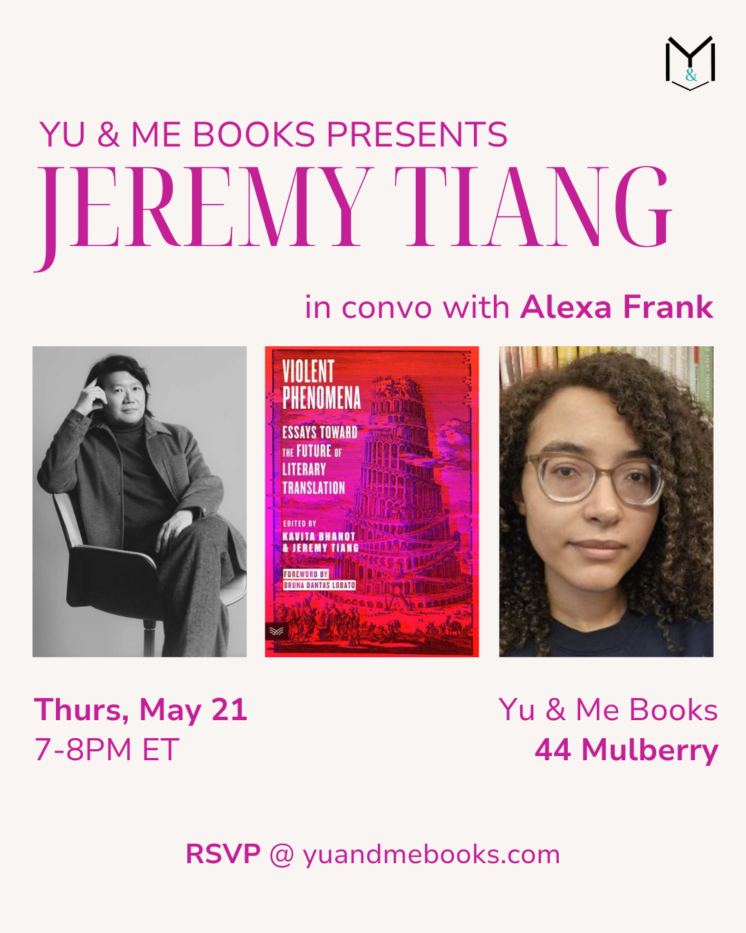 Event flyer for Yu & Me Books’ Book Talk | Violent Phenomena, Edited by Jeremy Tiang, in convo with Alexa Frank—featuring portraits, book cover, event info, RSVP details, and a chance to get a signed copy exploring literary translation.