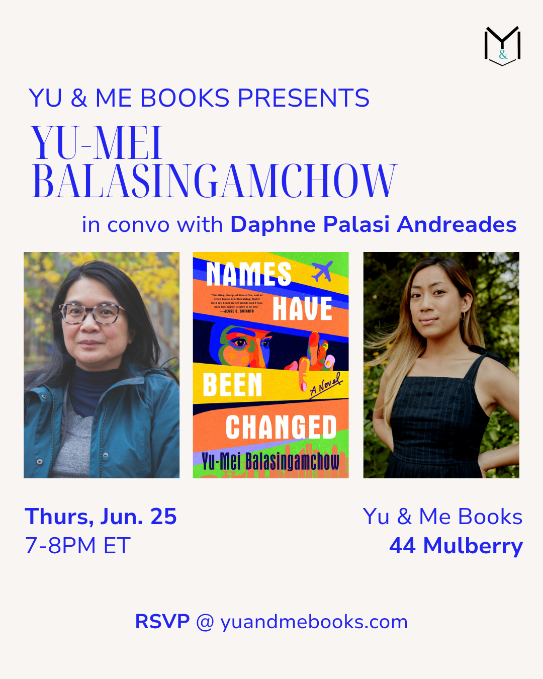 Flyer for Yu & Me Books' Book Launch: Names Have Been Changed by Yu-Mei Balasingamchow, with Daphne Palasi Andreades. Includes event details, RSVP info, portraits, and a chance to get a signed copy.