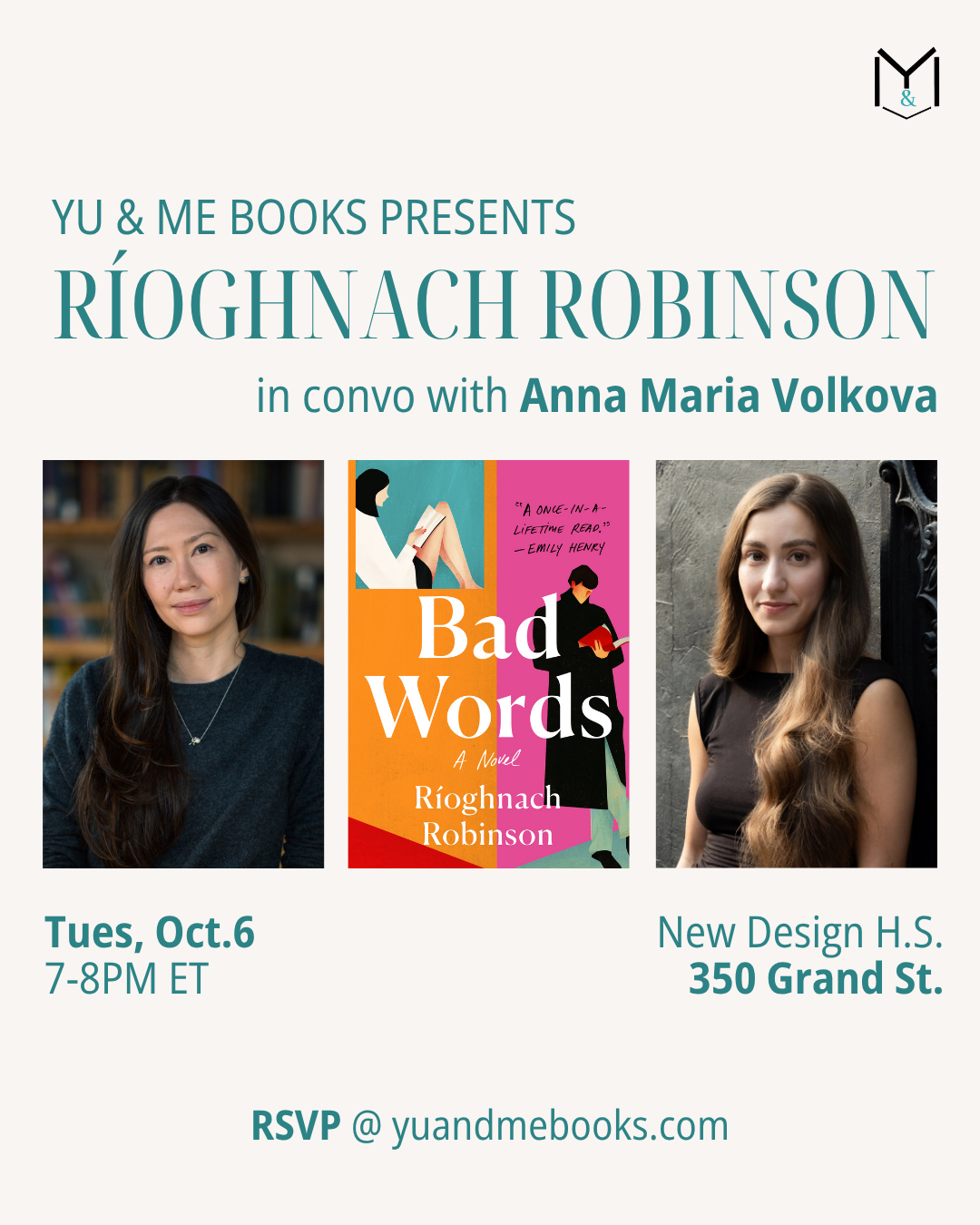 Join us for the Book Launch | Bad Words by Ríoghnach Robinson, presented by Yu & Me Books! Celebrate Ríoghnach Robinson’s debut novel in conversation with Anna Maria Volkova on Tuesday, October 6 from 7–8PM ET at New Design High School. Discover the sparks of a literary feud and explore powerful themes of book redemption. RSVP at yuandmebooks.com. Event flyer features author and host photos along with the book cover.