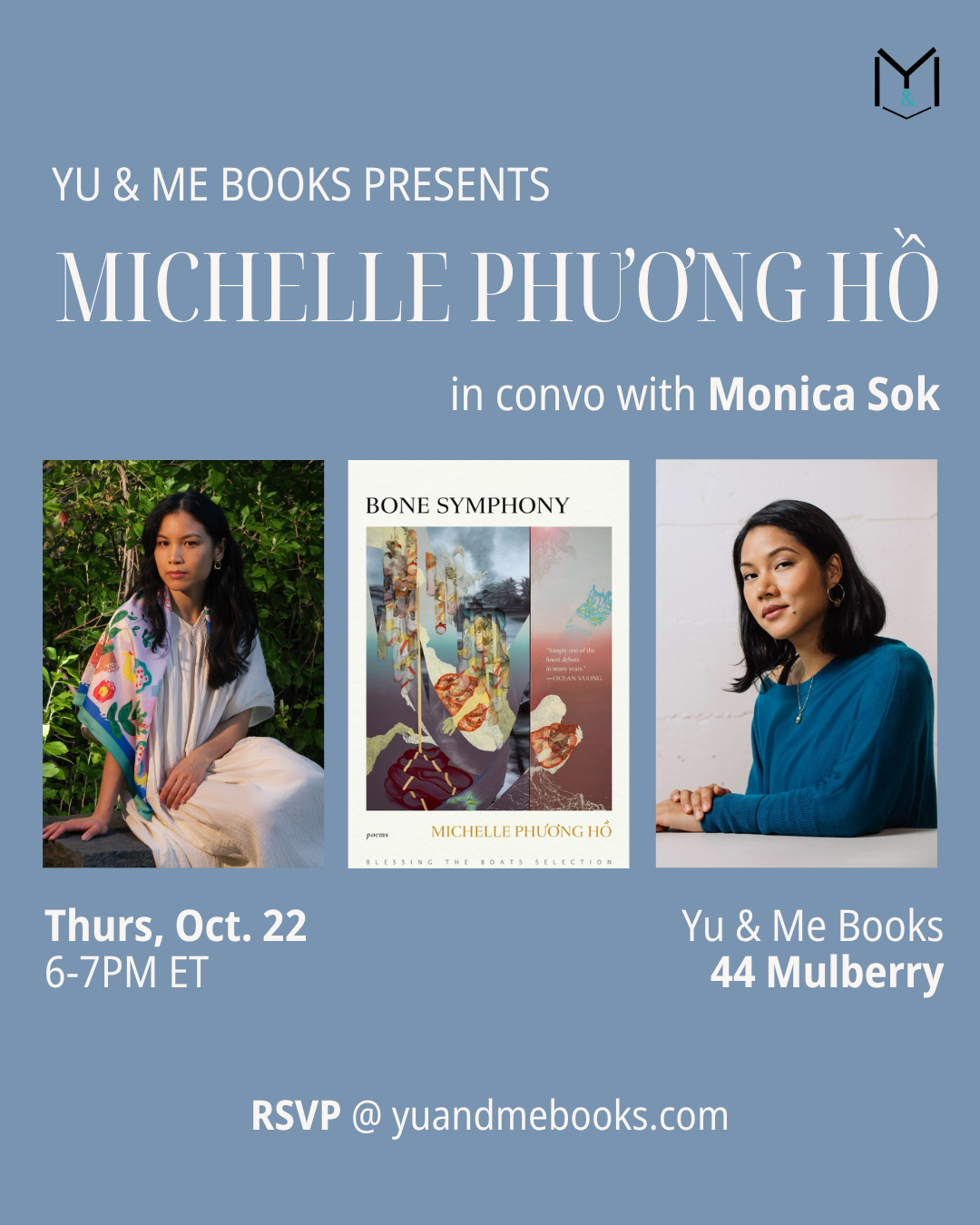 Event flyer for Book Launch | Bone Symphony by Michelle Phương Hồ at Yu & Me Books—featuring portraits of author Michelle Phương Hồ and conversation partner Monica Sok, the striking book cover, and a celebration of contemporary Vietnamese poetry. Includes event date (Oct. 22, 6–7PM ET), location, and RSVP information.
