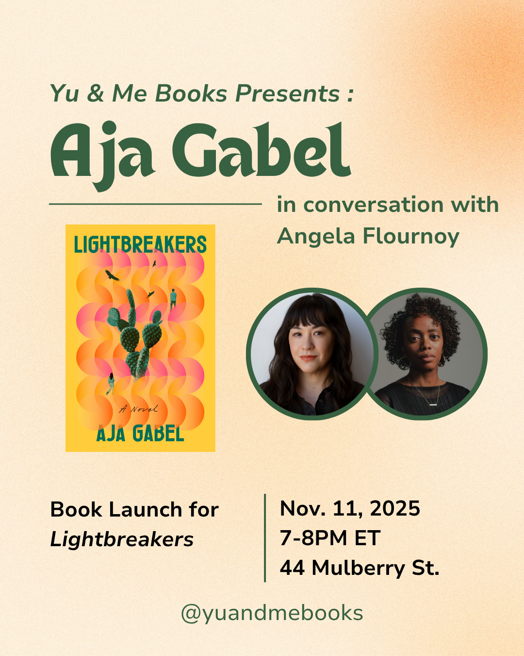 Event flyer for Yu & Me Books’ “Book Launch | Lightbreakers by Aja Gabel” with cover art, author portraits, Nov. 11, 2025 event info, and a chance to win a signed copy—don’t miss this rare literary event!.