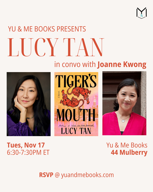 Event flyer for the Book Launch | Tiger’s Mouth by Lucy Tan featuring a book conversation with the author and Joanne Kwong on Tuesday, November 17, from 6:30-7:30 PM ET at 44 Mulberry Street, discussing themes of privilege, identity, and ambition.