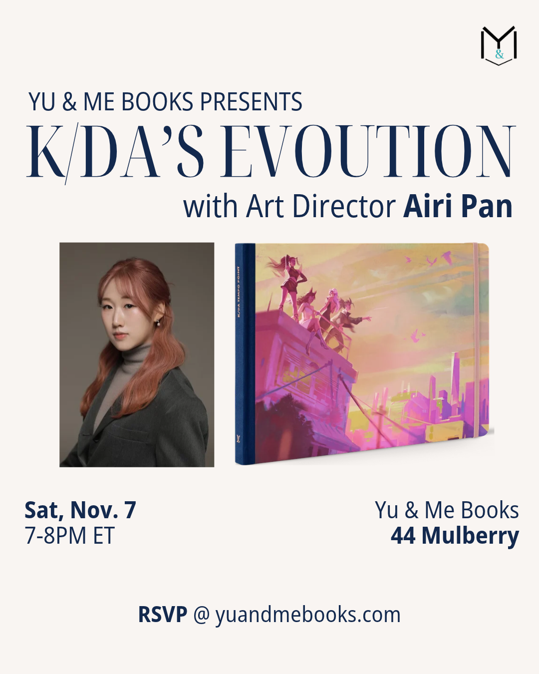 Event flyer for K/DA’s Evolution with Art Director Airi Pan, featuring her portrait, a Tempo Point book cover illustration of the K/DA characters, the date Saturday, November 7 at 7-8PM ET, and RSVP information at Yu & Me Books.