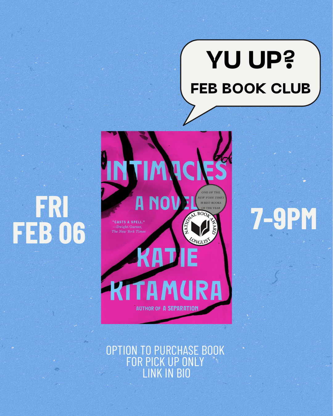 Blue flyer for Yu & Me Books' Feb 26 Yu Up? Book Club featuring Intimacies by Katie Kitamura. Pink cover with abstract black lines. Event: Fri, Feb 26, 7-9PM. Book purchase info at bottom.