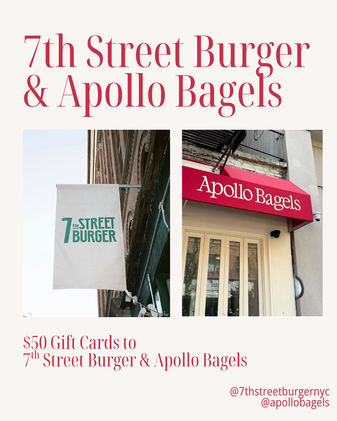 Two photos: one showcasing a 7th Street Burger sign and another featuring an Apollo Bagels awning, highlighting authentic NYC culture. The text promotes [Raffle] Support Village Works Bookstore! by Yu & Me Books, offering $50 gift cards to both locations, with their Instagram handles listed below.