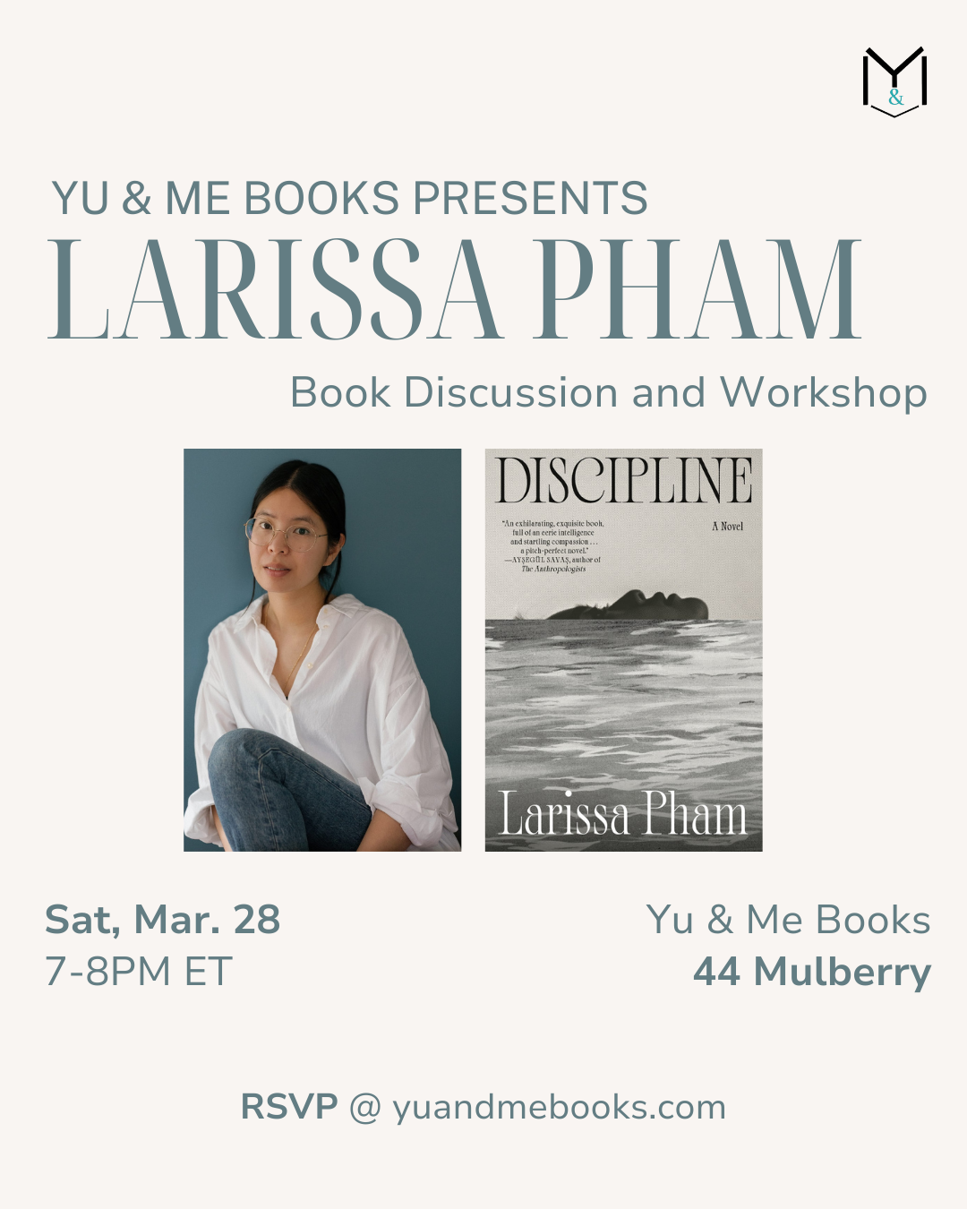 Join the Book Discussion and Workshop | Discipline by Larissa Pham at Yu & Me Books on Sat, Mar 28, 7–8PM ET, 44 Mulberry. View her photo & book cover. RSVP: yuandmebooks.com.