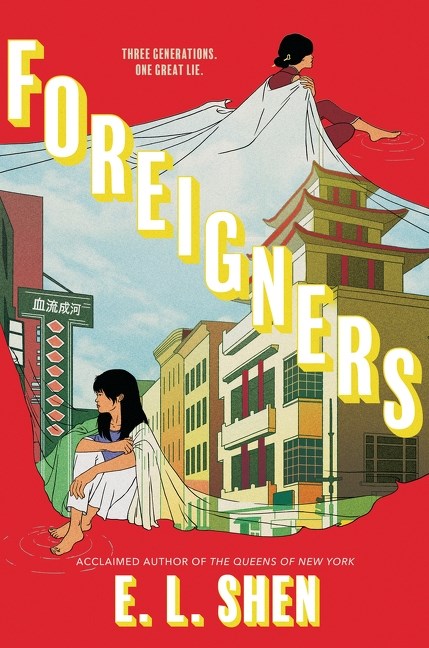 The signed & personalized "Foreigners by E.L. Shen" from Yu & Me Books features a cover with two girls connected by white cloth—one by a city street, one on a rooftop—set on red with yellow and white text.