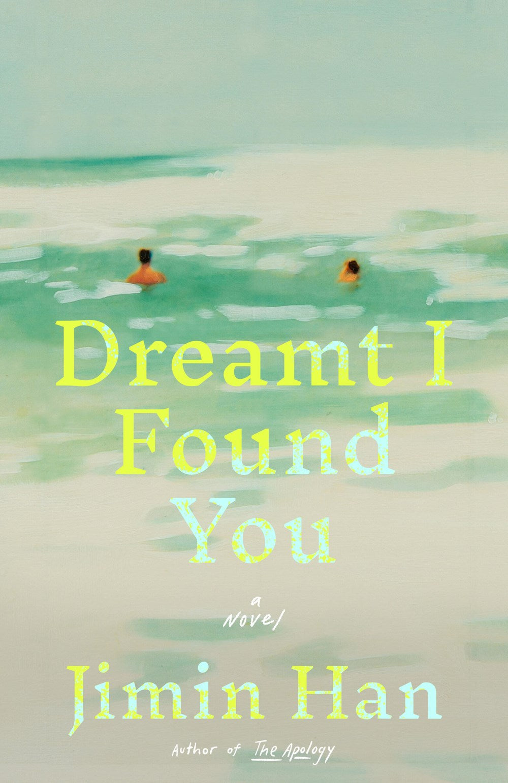 Two people swim in a calm, pastel ocean beneath a dreamy sky. The cover says: Dreamt I Found You by Jimin Han (Signed & Personalized!), available from Yu & Me Books.