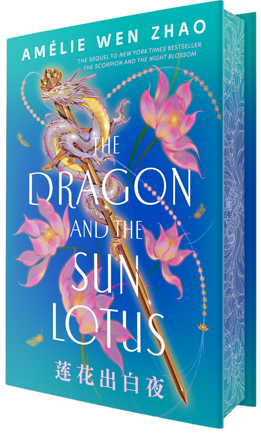 The Dragon and the Sun Lotus by Amelie Wen Zhao (Signed & Personalized!), available at Yu & Me Books, features a golden dragon coiled around a sword among pink lotus flowers on a blue cover with Chinese characters at the bottom.