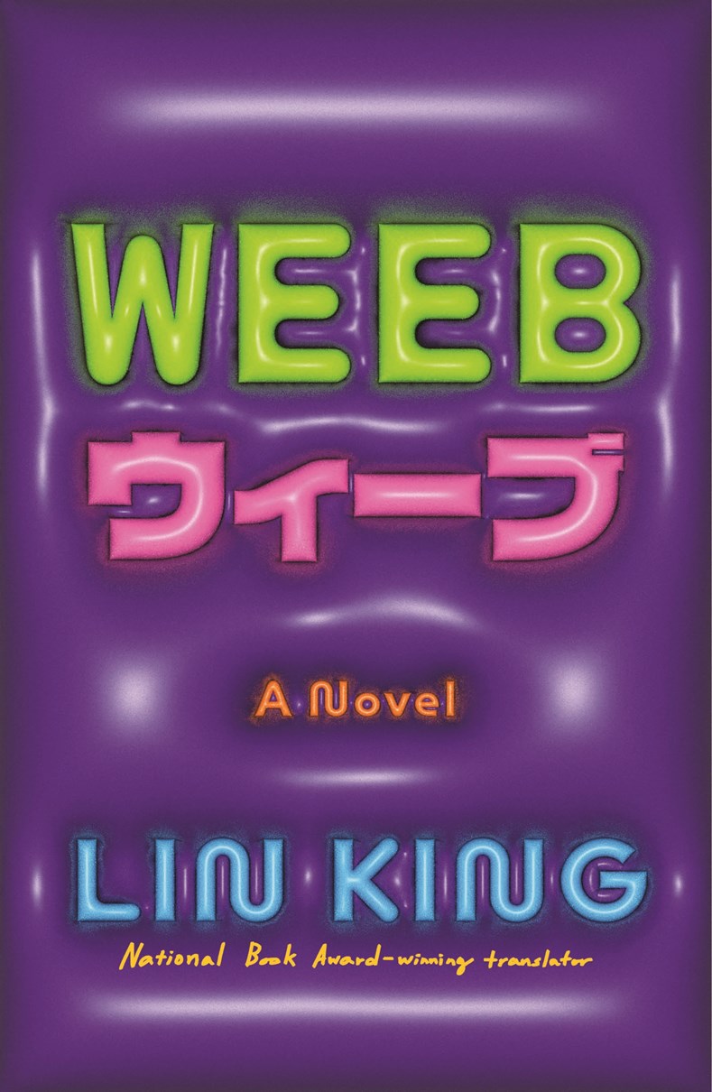 Book cover for Weeb by Lin King (Signed & Personalized) + Limited Pin!, featuring neon-style lettering against a purple background.