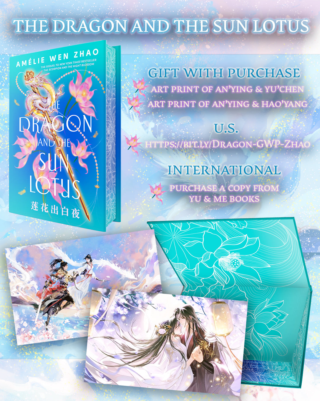 Promotional graphic for The Dragon and the Sun Lotus by Amélie Wen Zhao (Signed & Personalized!) at Yu & Me Books. Features cover, art print gifts, purchase links, and two illustrated fantasy character prints.