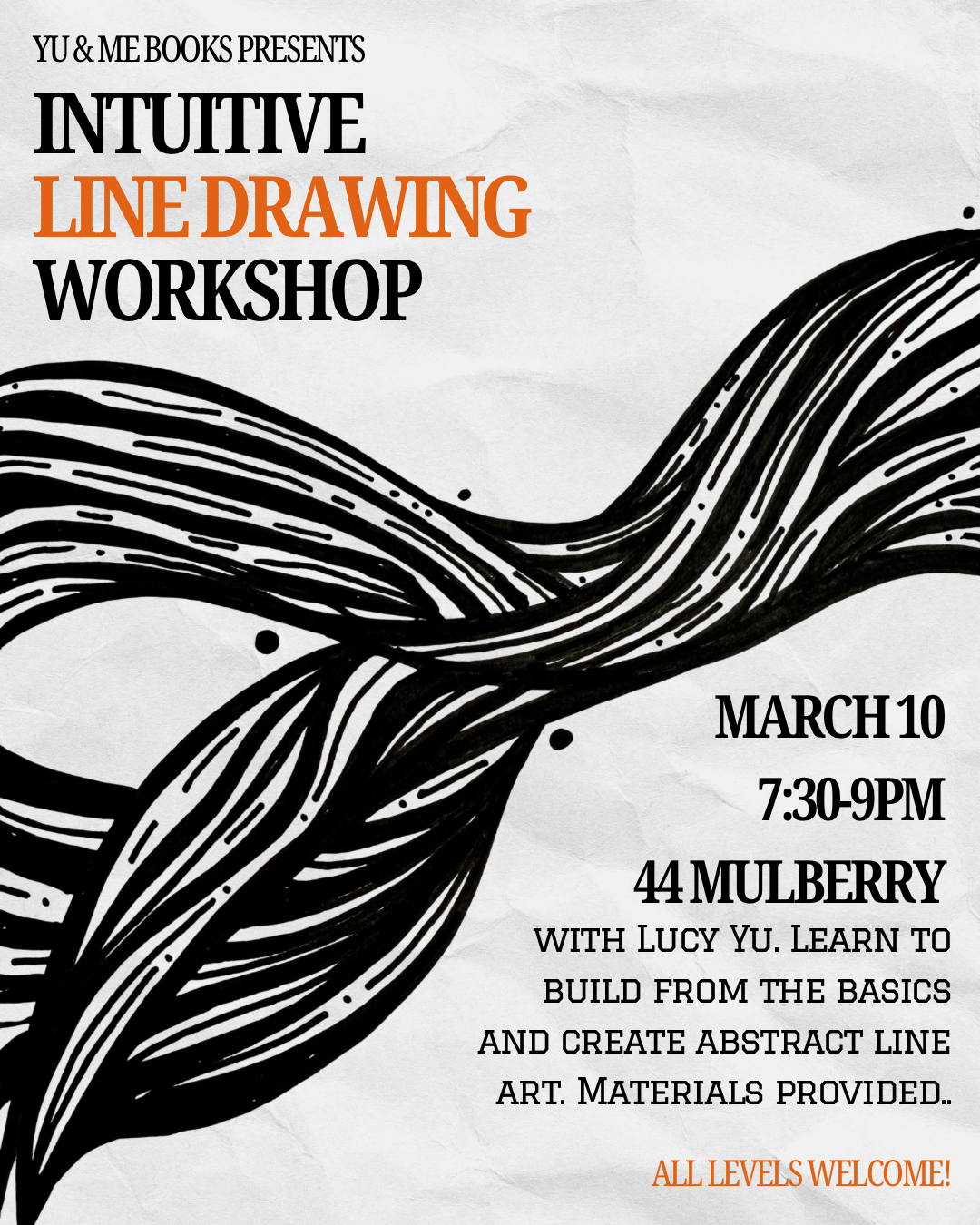 Join the Intuitive Line Drawing Workshop by Yu & Me Books on Mar 26. Explore bold, black abstract lines on white backgrounds. All levels welcome; materials provided. Don’t miss this creative event!.