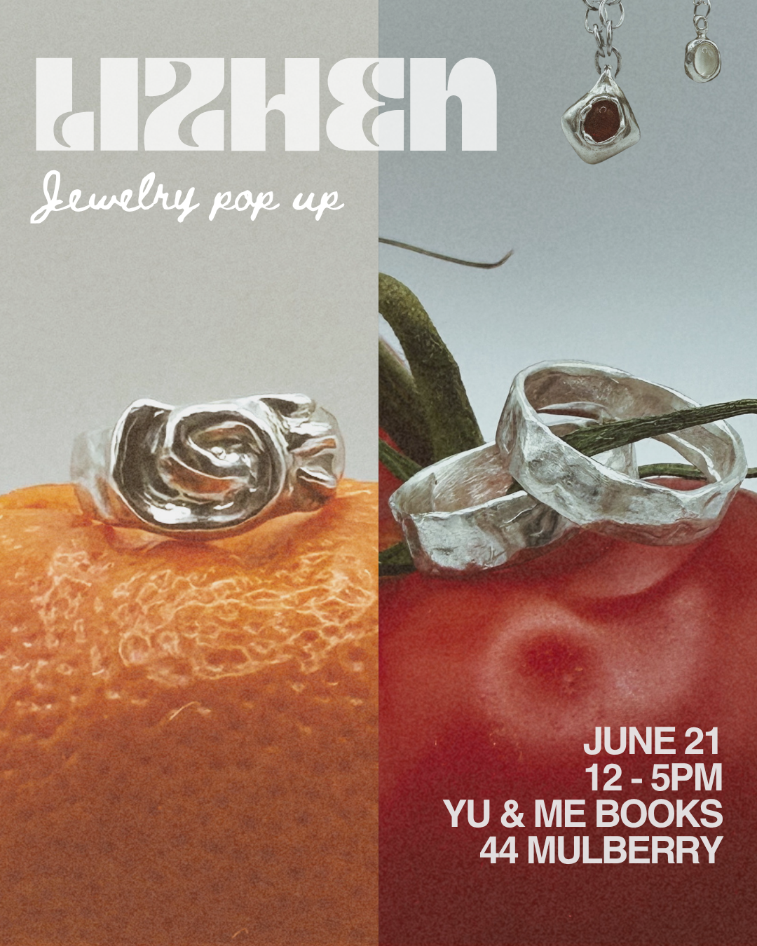 Two silver rings sit on an orange and a tomato, with silver earrings above. Showcasing genderless jewelry. Pop Up | Lizhen Jewelry at Yu & Me Books, 44 Mulberry. June 21, 12-5PM.