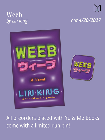 A purple anime debut novel, Weeb by Lin King (Signed & Personalized) + Limited Pin!, displayed next to a matching square pin featuring the title in English and Japanese.