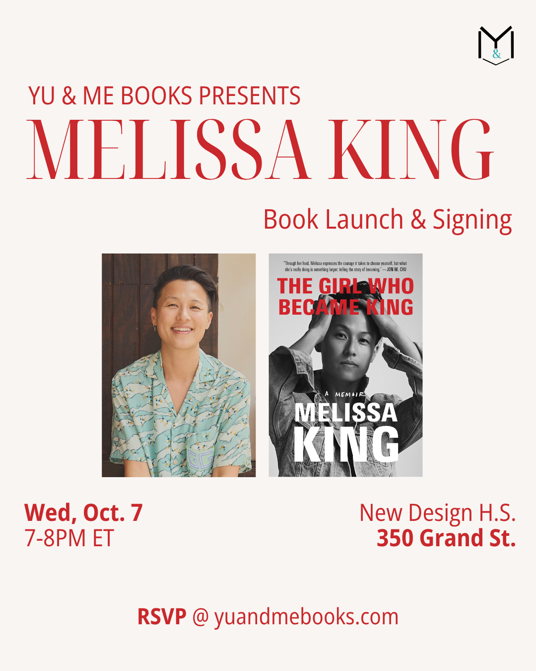 Join us for the Book Launch | The Girl Who Became King by Melissa King, hosted by Yu & Me Books! The event flyer features Melissa King’s photo, the cover of her memoir, and all the details you need: October 7th from 7–8PM ET at New Design H.S., 350 Grand St. Meet queer Chinese American chef and author Melissa King in person and get your signed copy—RSVP at yuandmebooks.com.