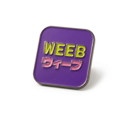 Square purple Weeb by Lin King (Signed & Personalized) + Limited Pin! featuring the word WEEB in yellow letters above the Japanese katakana for weeb in pink.