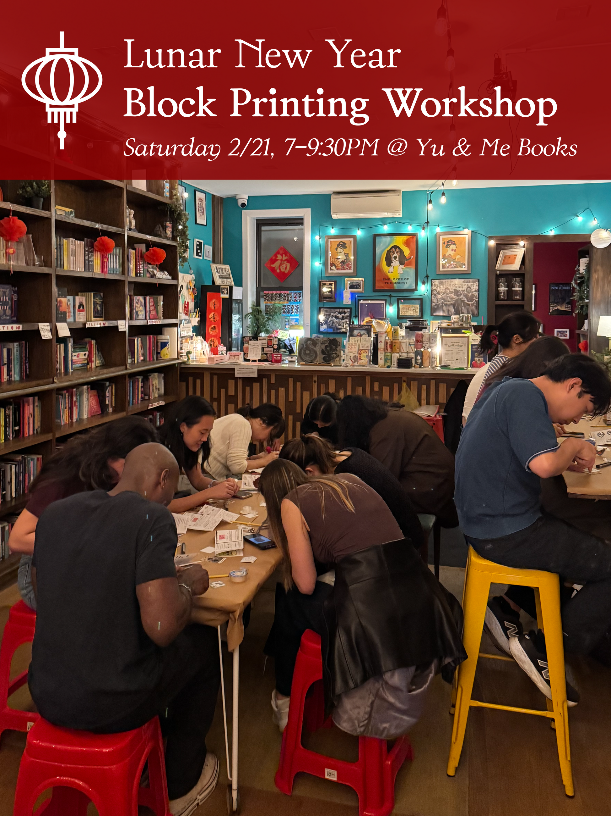 A group gathers at Yu & Me Books for the Lunar New Year Beginner's Block Printing Workshop with Kintsugi Print Studio, making handmade bookmarks amid bookshelves, art, and festive decorations. Event details are overlaid on the image.