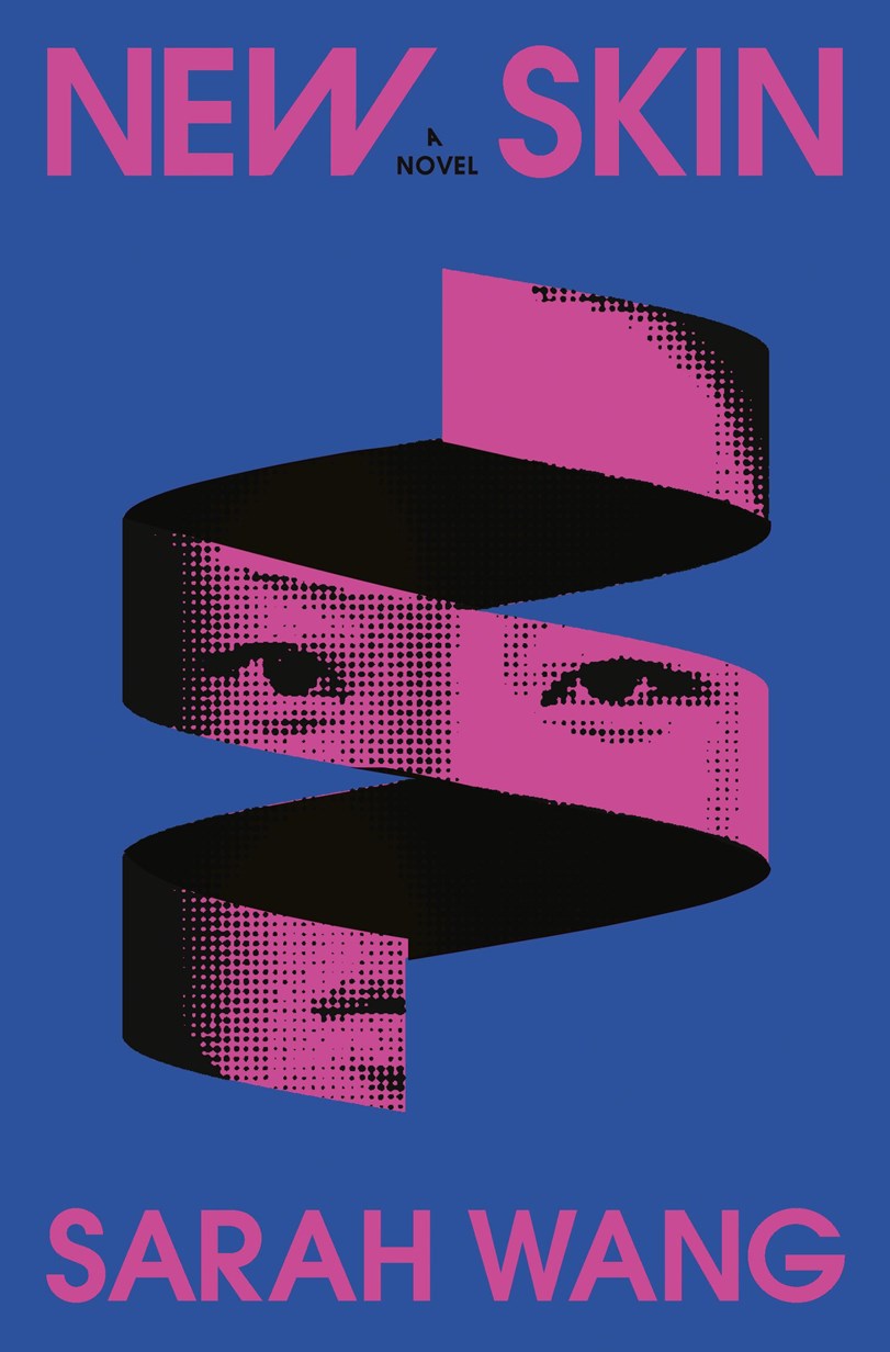 Signed & personalized New Skin by Sarah Wang from Yu & Me Books. Bold pink title and author on blue cover; a pixelated pink ribbon with a human face and eyes winds vertically, reflecting this powerful mother-daughter story.