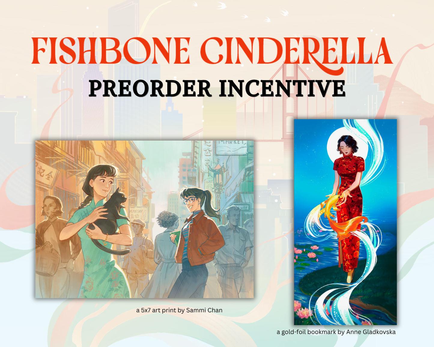 Promotional image for Fishbone Cinderella by Elizabeth Lim (Signed & Personalized) from Yu & Me Books, includes a FREE 5x7 art print featuring two women and a cat in an urban scene, plus a gold-foil bookmark.