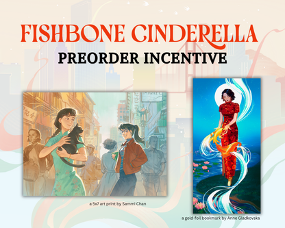 Promotional image for Fishbone Cinderella by Elizabeth Lim (Signed & Personalized) from Yu & Me Books, includes a FREE 5x7 art print featuring two women and a cat in an urban scene, plus a gold-foil bookmark.